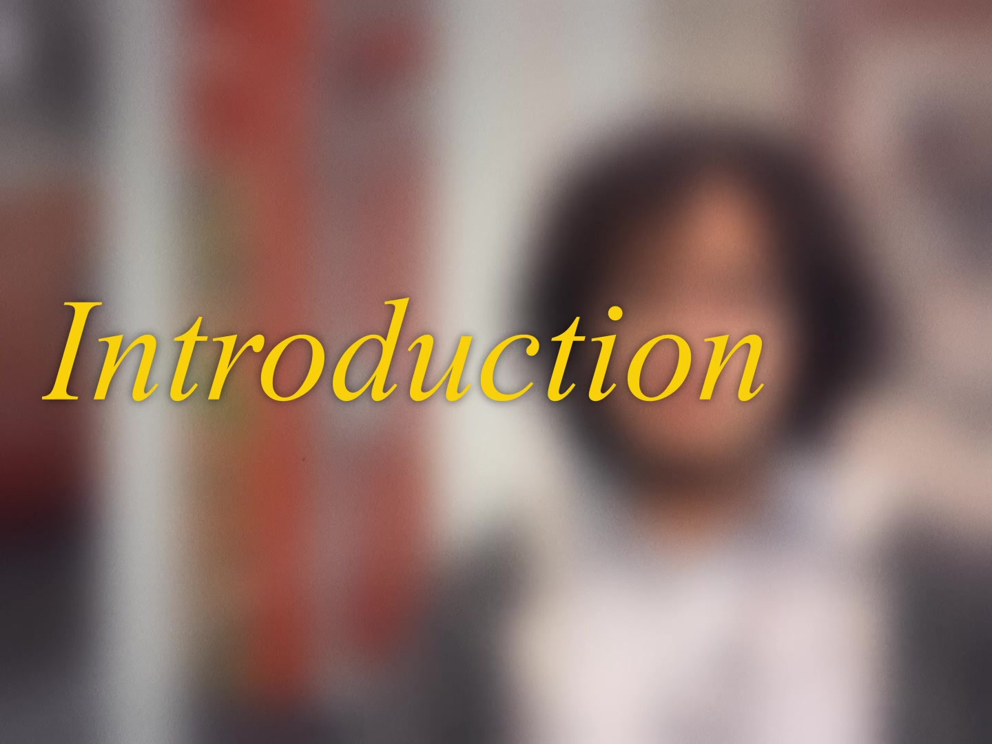 Introduction Video